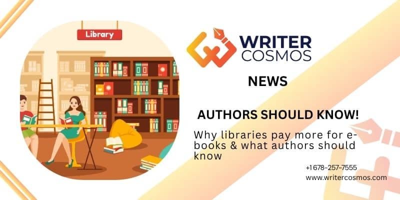 Libraries Pay More for E-Books: Guide for Aspiring Authors