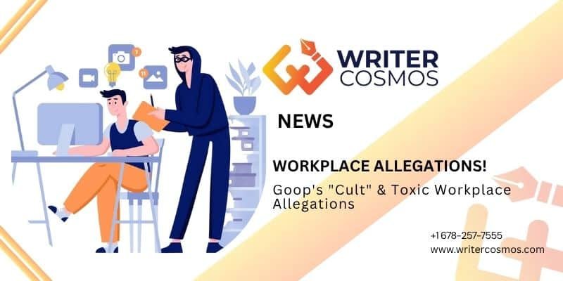 Goop's "Cult" & Toxic Workplace Allegations