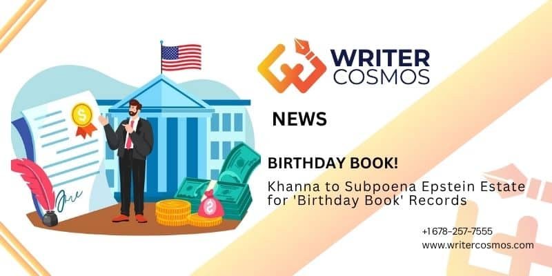 Khanna to Subpoena Epstein Estate for 'Birthday Book' Records