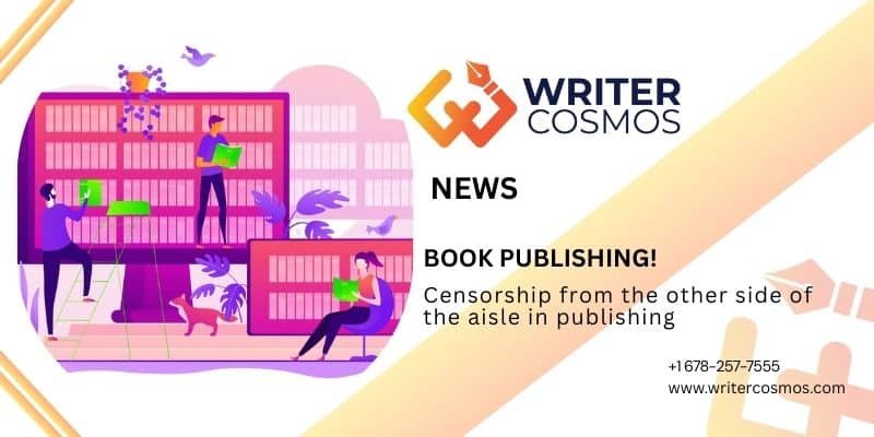 Censorship from the other side of the aisle in publishing
