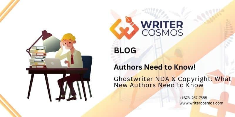 Ghostwriter NDA & Copyright: What New Authors Need to Know