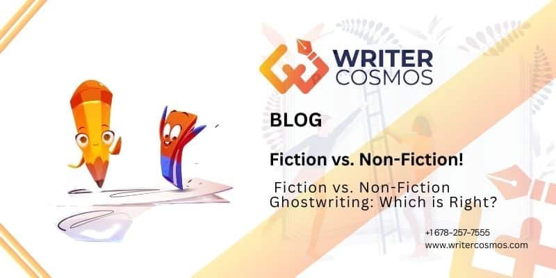 Fiction vs. Non-Fiction Ghostwriting: Which is Right?