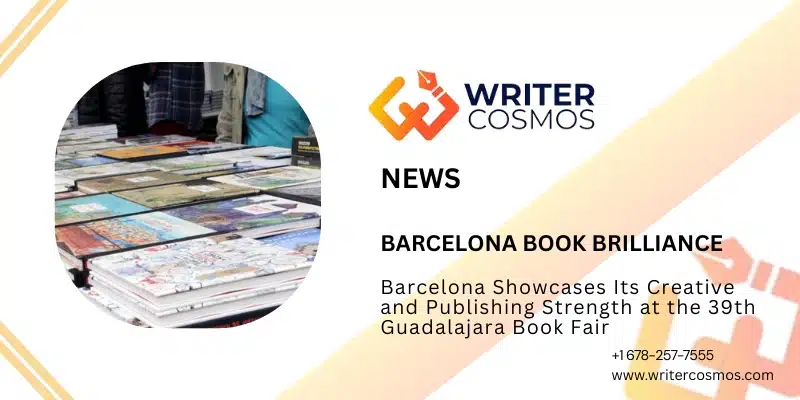 Barcelona Showcases Its Creative and Publishing Strength at the 39th Guadalajara Book Fair