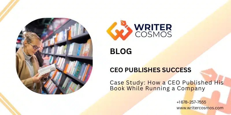 Case Study: How a CEO Published His Book While Running a Company