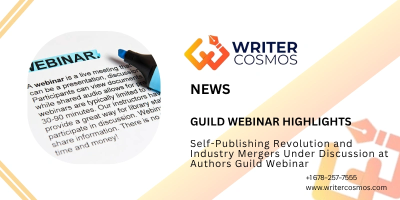 Self-Publishing Revolution and Industry Mergers Under Discussion at Authors Guild Webinar