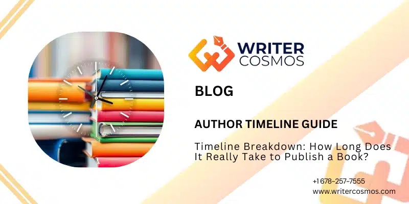 Timeline Breakdown: How Long Does It Really Take to Publish a Book?