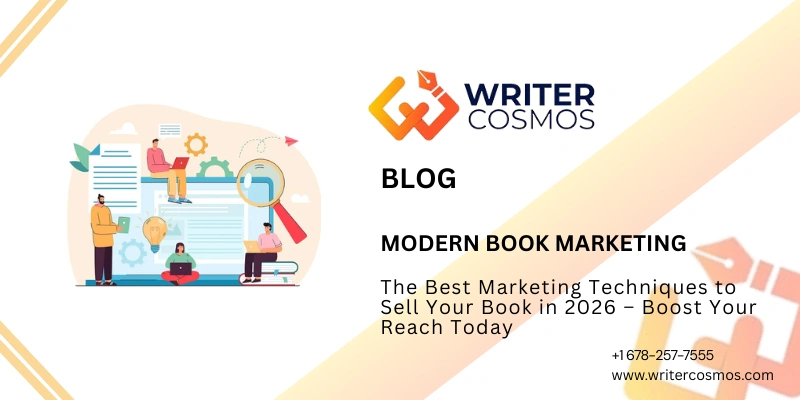 The Best Marketing Techniques to Sell Your Book in 2026 – Boost Your Reach Today