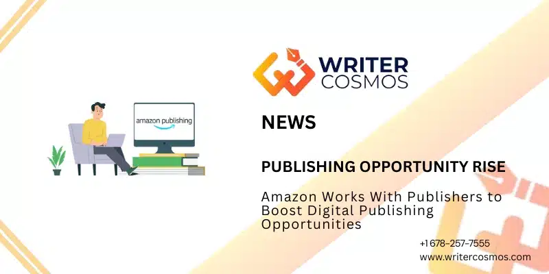 Amazon Works With Publishers to Boost Digital Publishing Opportunities